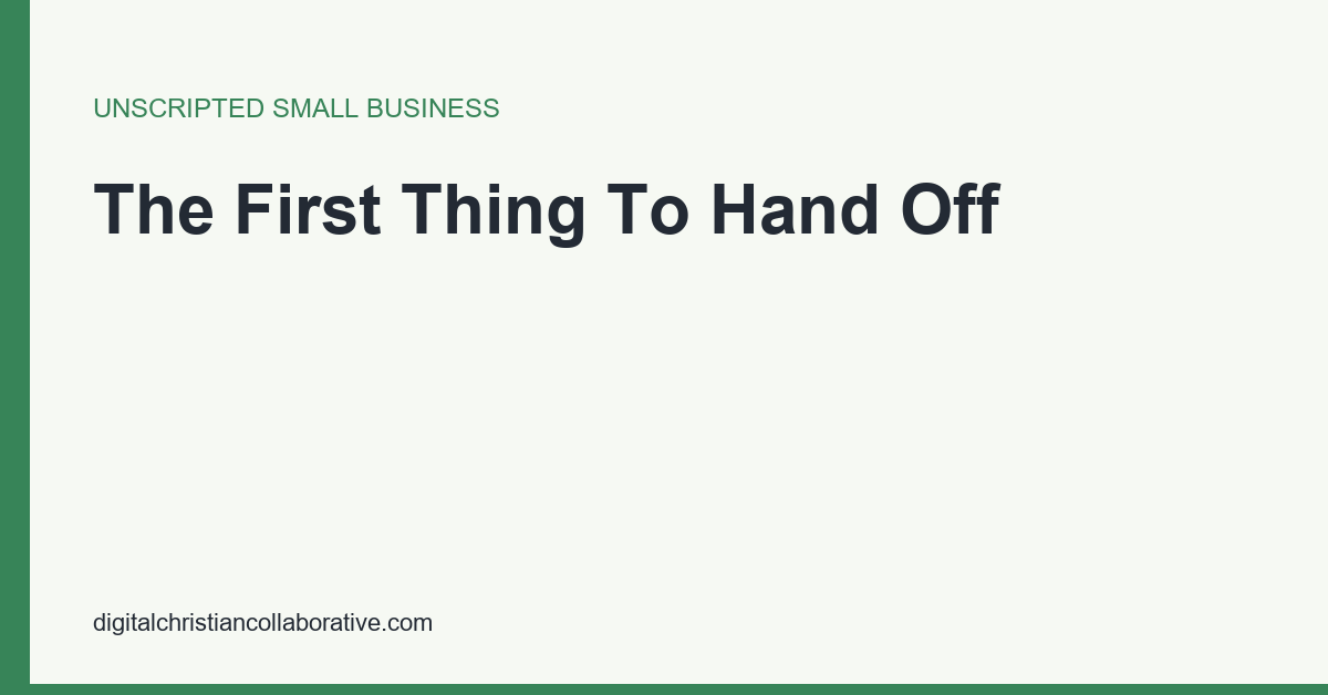 A delegation ladder ranking tasks from easiest to hardest to hand over for a small business owner.